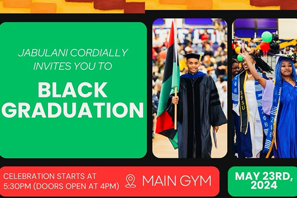 Black Graduation celebration— May 23, 2024 4 p.m. at the main gym