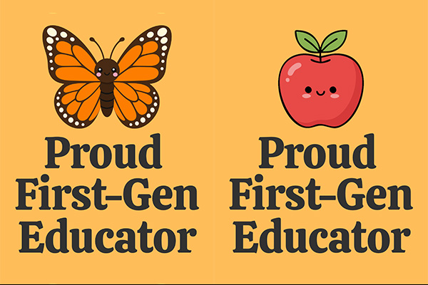 graphic with butter fly and apple saying "proud first-gen educator"