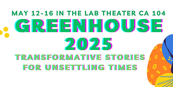 Greenhouse 2025 graphic with tagline "Transformative stories for unsettling times"