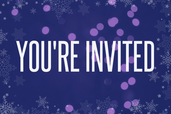 A winter-themed graphic which reads: "You're Invited".