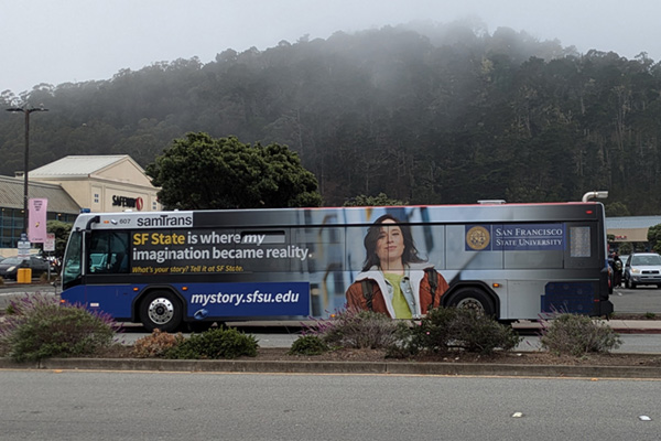 a samTrans bus with a SFSU campaign advertisement called "My Story"