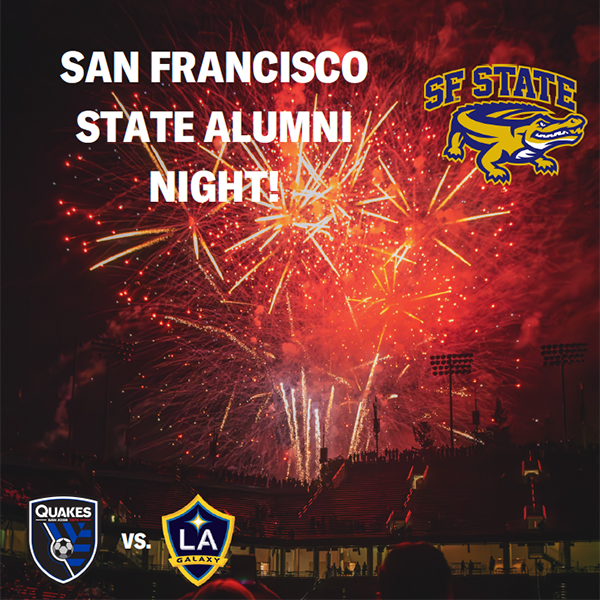 SFSU Alumni Night fireworks partnership with earthquakes poster